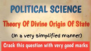 Divine Origin Theory Theories of origin of state Political Science [upl. by Aihsakal]