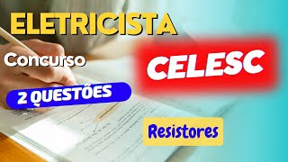 Resistores  concurso CELESC 2024 [upl. by Fasano]