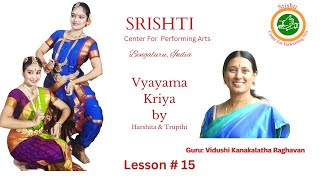 Lesson 15Bharatanatya warm up exercises or quotVyayama Kriyaquot let us do quotAngusta Thratakaquot [upl. by Yenots]