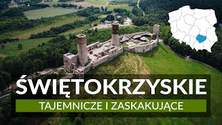 WOJEWÓDZTWO ŚWIĘTOKRZYSKIE  tajemnicze i zaskakujące Ponad 20 atrakcji i miejsc na wycieczkę [upl. by Brenden]