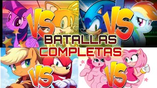 Batallas Completas  Sonic Vs Rainbow  Twilight Vs Tails  Amy Vs Pinkie  Applejack Vs Knuckles [upl. by Oren]