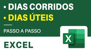 Calcular DIAS CORRIDOS e DIAS ÚTEIS entre Datas no Excel [upl. by Ahsyen]