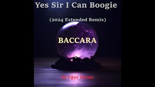 Yes Sir I Can Boogie 2024 Extended Remix [upl. by Hathcock]