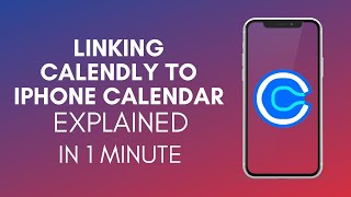 How To Link Calendly To iPhone Calendar 2024 [upl. by Natehc999]