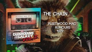 The Chain  Fleetwood Mac Guardians of the Galaxy Vol 2 Official Soundtrack [upl. by Mihcaoj]