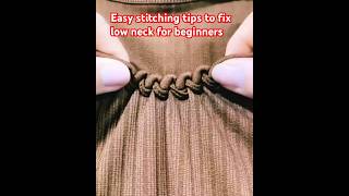 Easy stitching tips for beginners how to solve low neck issue youtubeshorts shorts [upl. by Airod]