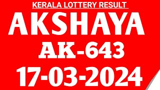 KERALA LOTTERYAKSHAYA AK643KERALA LOTTERY RESULT TODAY 17324 TODAY [upl. by Bucella266]