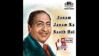 Janam Janam Ka Saath Hai Mohammad Rafi  Best Of Mohammad Rafi Hit Songs [upl. by Butterfield]