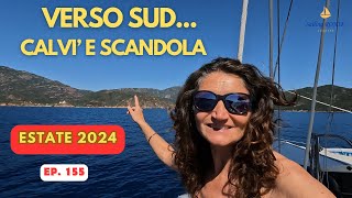 Ep 155 Verso Sud CALVI e SCANDOLA  Estate 2024 su RONIK [upl. by Blancha]