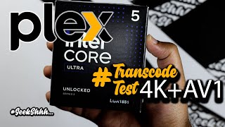 Intel Core Ultra Arrow Lake Plex 4K AV1 Transcode Test Desktop Processor Part 12 [upl. by Ivor]