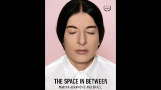 ManseboArte Trailer ESPAÇO ALÉM  MARINA ABRAMOVIC E O BRASIL de Marco Del Fiol CASA REDONDA 2018 [upl. by Naara87]