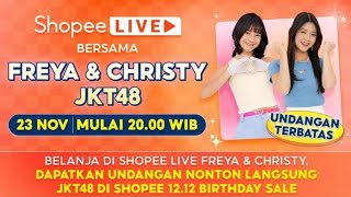 SHOPEE LIVE x JKT48 ft Freya JKT48 amp Christy JKT48 23112023 [upl. by Maurine]