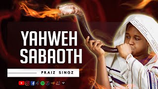 Yahweh Sabaoth  Nathaniel Bassey  Lyrics  Praiz Singz Cover [upl. by Jc]