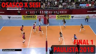 Osasco x Sesi  Final  Paulista de Vôlei Feminino 2018 [upl. by Domonic]