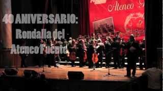 40 Aniversario Rondalla Ateneo Fuente [upl. by Lorain]