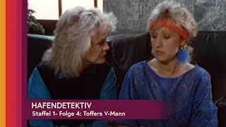 Hafendetektiv Staffel 1  Folge 4 Toffers VMann [upl. by Josefina]