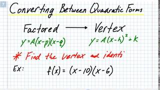 A1  Converting Factored Form to Vertex Form [upl. by Oni]