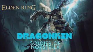 ELDEN RING  Dragonkin Soldier Of Nokstella [upl. by Aliuqehs881]