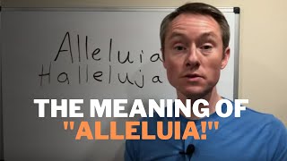 Alleluia Hallelujah Meaning [upl. by Nytsirt]