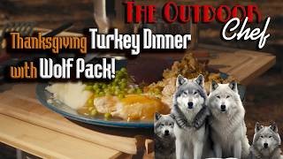 AlphaWolf calls pack Outdoor Thanksgiving Dinner [upl. by Ander718]