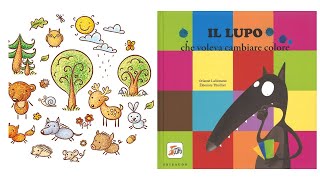 STORIE per bambini per apprendere e sognare  Il Lupo che Voleva Cambiare Colore [upl. by Florie]