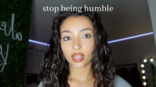 BEING HUMBLE IS RUINING YOUR LIFE  motivational talk [upl. by Dolora]