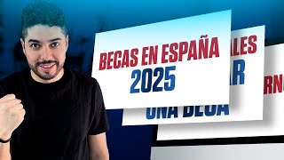 Becas para estudiar en España 2025 Omar Llerena [upl. by Milt]