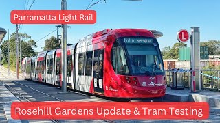 Parramatta Light Rail Vlog 25 Rosehill Gardens Update amp Tram Testing [upl. by Nebra]