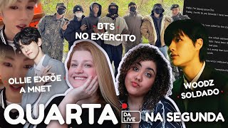 SEGUNDA COM AS NATISAS BTS no exército alistamento do Woodz Ollie do Boys Planet expõe Mnet [upl. by Cameron684]