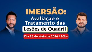 IMERSÃO Avaliação e tratamento das lesões de QUADRIL [upl. by Tteirrah]