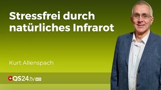 Wie Infrarot Stress auf natürliche Weise bekämpft  Erfahrungsmedizin  QS24 Gesundheitsfernsehen [upl. by Annol]