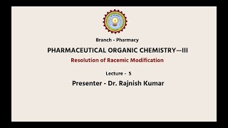 Pharmaceutical Organic Chemistry III  Resolution of Racemic Modification  AKTU Digital Education [upl. by Hocker882]