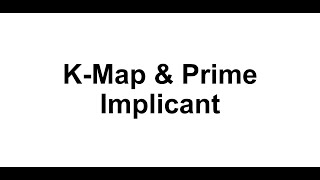 Docceptor 디지털논리회로 31 Kmap과 Prime implicant 개념 [upl. by Berardo]