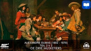 Luisterboek De Drie Musketiers Roman von Alexandre Dumas  2 v 2  Dutch [upl. by Essinger]