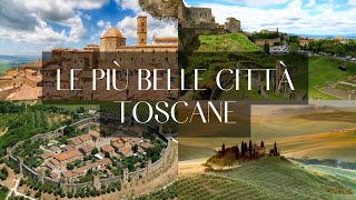 Le più belle città della Toscana Viaggio tra Storia e Bellezza [upl. by Eittap]