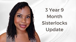 3 Years and 9 Months with Sisterlocks  Retie Length Check and Alopecia Update ✨ [upl. by Augusta]