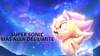 Super Sonic Más Allá del Límite Canción Sonic hedgehog Letra [upl. by Ajam571]