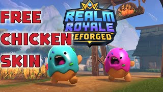 Free Chicken Skin In Realm Royale Reforged [upl. by Domela]