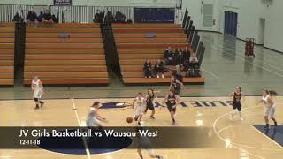 12112018 JV Girls Basketball vs Wausau West [upl. by Eejan]