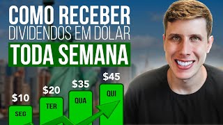 Como receber Dividendos em Dólar todas as SEMANAS Estratégia Avançada [upl. by Sgninnej]