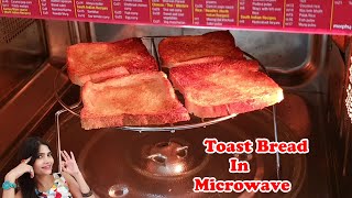 How To Toast Bread in Microwave Oven  Oven Hacks  How To Roast Bread in Microwave Oven  Toast [upl. by Lebasiram]