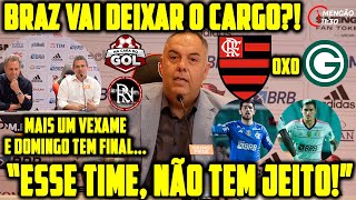 BRAZ VAI PRONUNCIAR PEDIDO DE LICENÃ‡A ATÃ‰ FIM DO ANO â€œFLA DÃ ADEUS AO BRâ€ O PEDRO TBM HEIN [upl. by Emirac991]