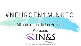 Neuroen1minuto Alteraciones de las Praxias Las Apraxias [upl. by Arinay151]