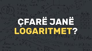 Çfarë janë logaritmet  Njohja me Logaritmet  Logaritmet  Algjebër  Matematikë [upl. by Weinshienk]