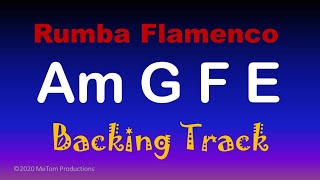 Backing Track Am  Rumba Flamenco Common Chord Progression  佛拉明哥吉他 即興 常用和弦 [upl. by Eltsirhc]