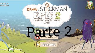 Draw stickman epic 2 Parte 2 [upl. by Grondin]