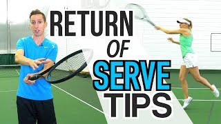 3 TENNIS TIPS TO TRANSFORM YOUR RETURN OF SERVE [upl. by Richmal]