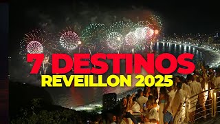 7 LUGARES INCRÍVEIS no BRASIL para PASSAR o FIM do ANO  RÉVEILLON e FESTAS 2025 com PREÇOS [upl. by Vilhelmina]