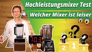 Hochleistungsmixer Test Dezibel Bianco Gusto S  Bianco Tune und Vitamix 3500 i Standmixer  Mixer [upl. by Lenoyl]