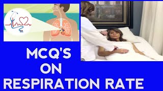 MCQS ON RESPIRATION RATE  30 MCQS ON RESPIRATION RATE  RESPIRATION RATE MCQS WITH ANSWER [upl. by Eeryk]